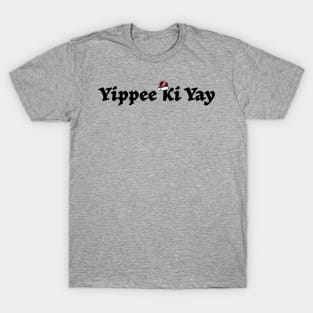 Yippee Ki Yay Offensive Christmas Humor T-Shirt